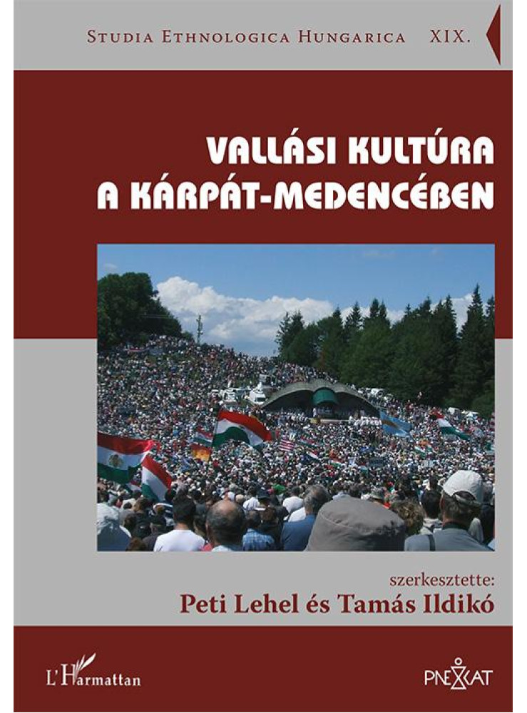 VALLÁSI KULTÚRA A KÁRPÁT-MEDENCÉBEN VALLÁSI KULTÚRA A KÁRPÁT-MEDENCÉBEN