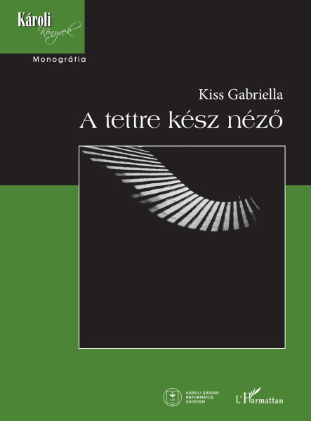 A TETTRE KÉSZ NÉZŐ