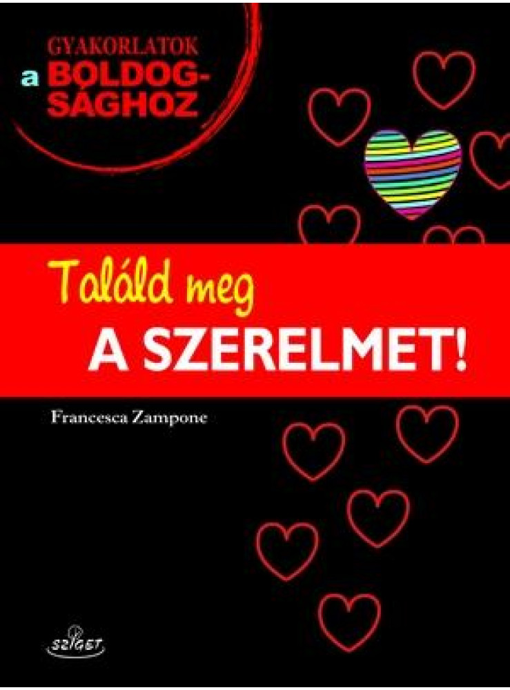 TALÁLD MEG A SZERELMET! TALÁLD MEG A SZERELMET!