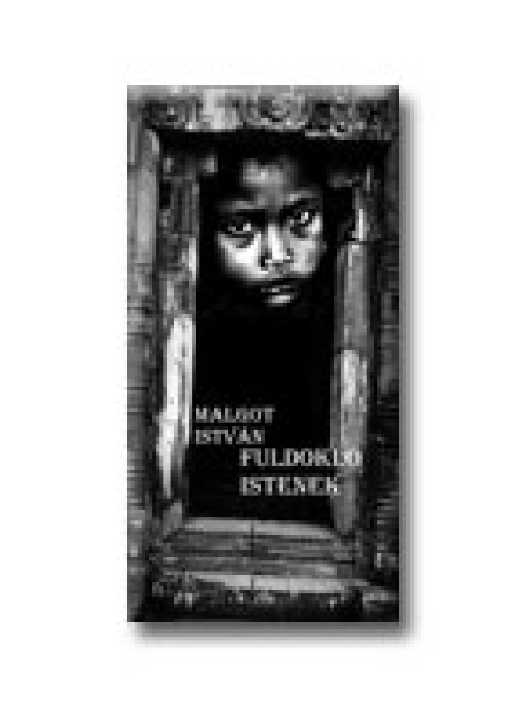 FULDOKLÓ ISTENEK FULDOKLÓ ISTENEK