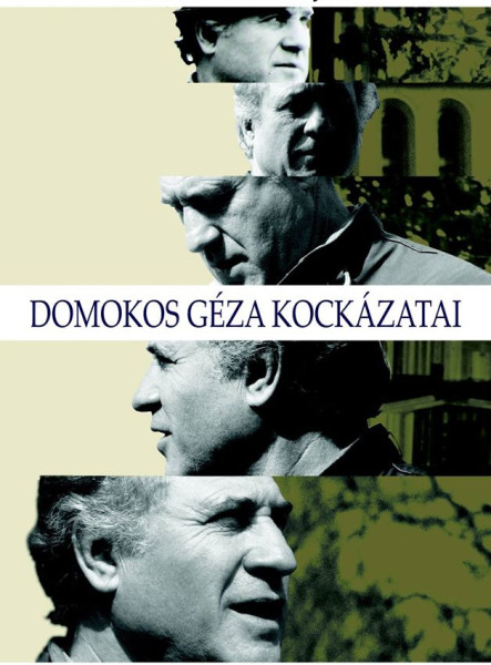 DOMOKOS GÉZA KOCKÁZATAI