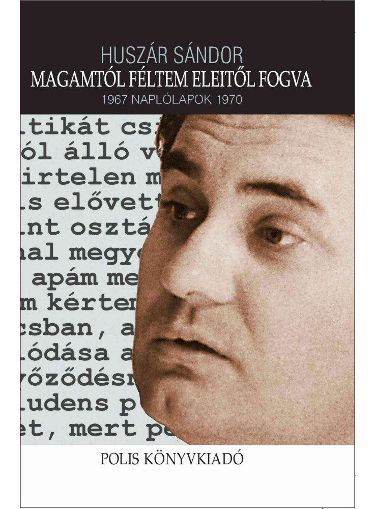 MAGAMTÓL FÉLTEM ELEITŐL FOGVA - 1967 NAPLÓLAPOK 1970