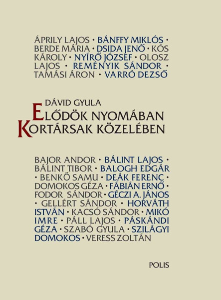 ELŐDÖK NYOMÁBAN - KORTÁRSAK KÖZELÉBEN