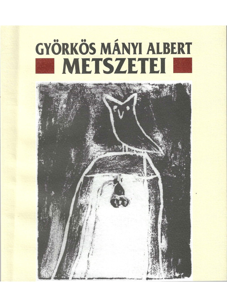 GYÖRKÖS MÁNYI ALBERT METSZETEI