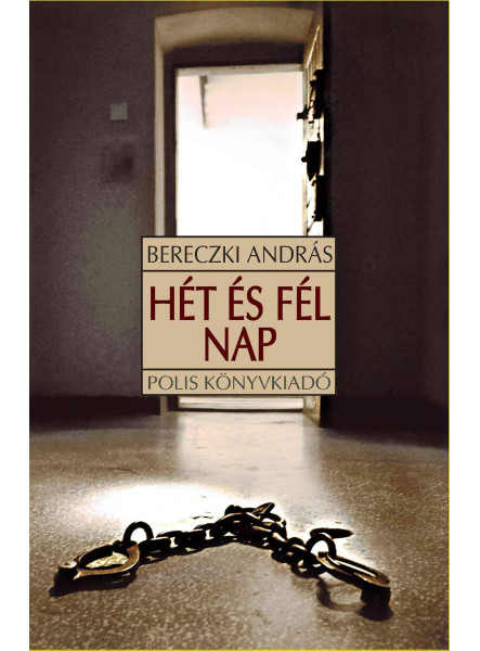 HÉT ÉS FÉL NAP HÉT ÉS FÉL NAP