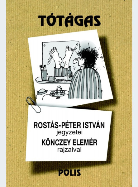 TÓTÁGAS - ROSTÁS-PÉTER ISTVÁN JEGYZETEI