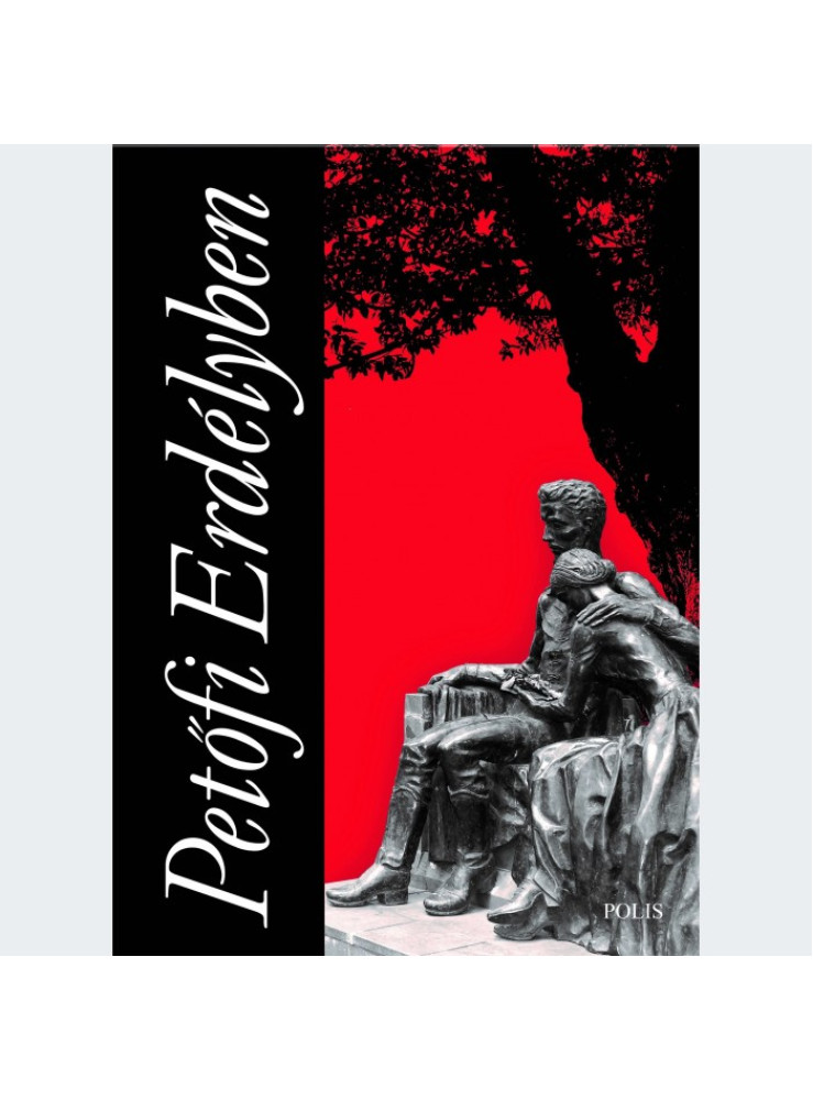 PETŐFI ERDÉLYBEN