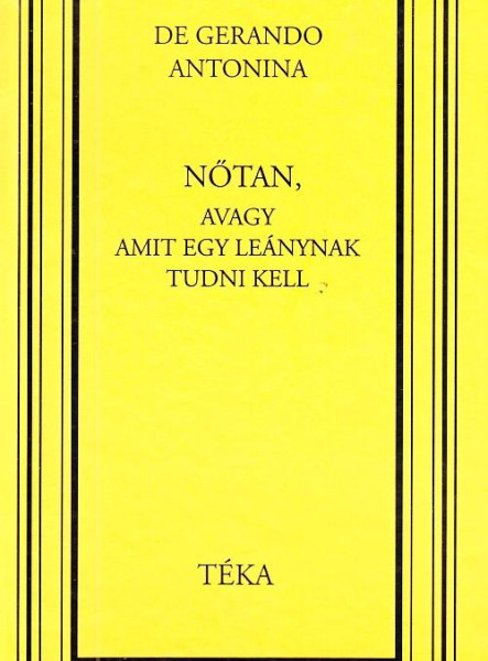 NŐTAN, AVAGY AMIT EGY LEÁNYNAK TUDNI KELL