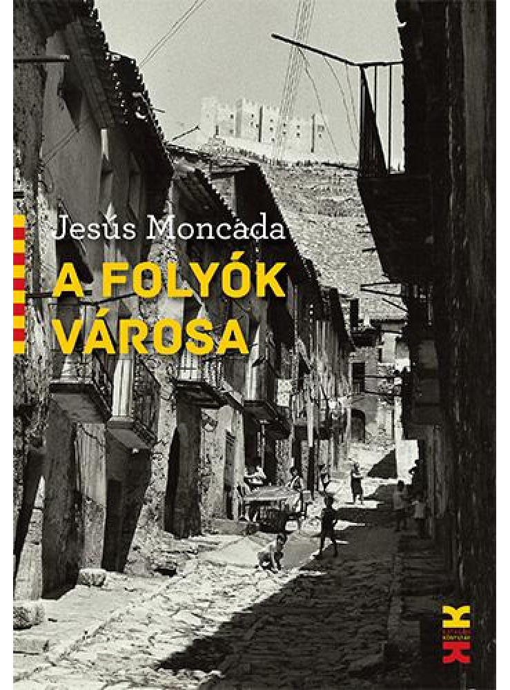 A FOLYÓK VÁROSA