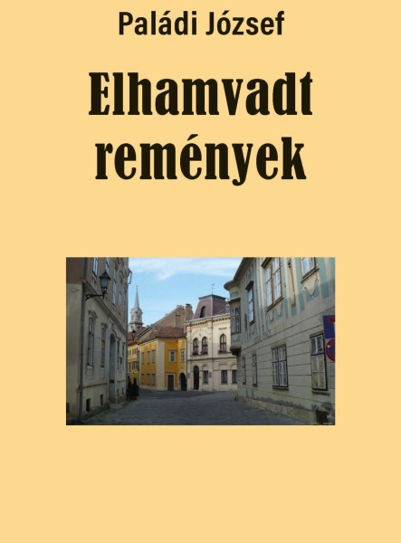 ELHAMVADT REMÉNYEK