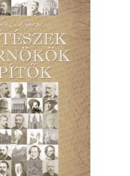 ÉPÍTÉSZEK - MÉRNÖKÖK - ÉPÍTŐK