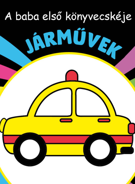 JÁRMŰVEK - FÜRDŐS KÖNYVEK CSIPOGÓVAL
