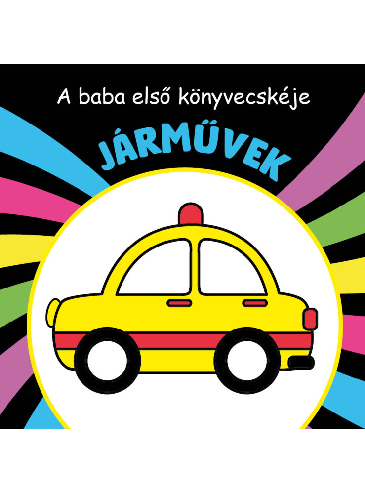 JÁRMŰVEK - FÜRDŐS KÖNYVEK CSIPOGÓVAL