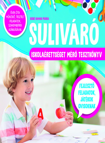 SULIVÁRÓ - ISKOLAÉRETTSÉGET MÉRŐ TESZTKÖNYV