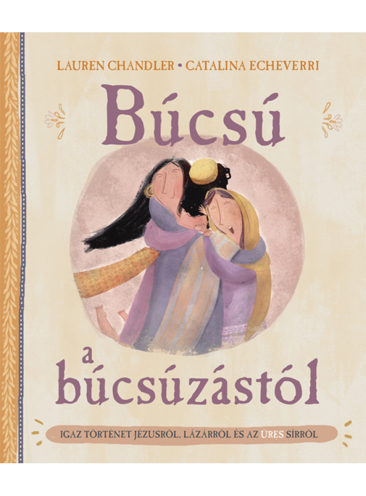BÚCSÚ A BÚCSÚZÁSTÓL BÚCSÚ A BÚCSÚZÁSTÓL