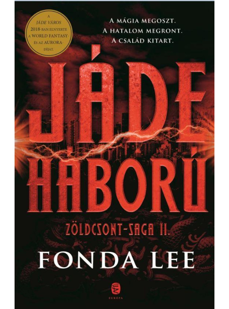 JÁDE HÁBORÚ - ZÖLDCSONT-SAGA 2. JÁDE HÁBORÚ - ZÖLDCSONT-SAGA 2.