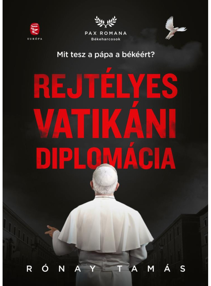 REJTÉLYES VATIKÁNI DIPLOMÁCIA