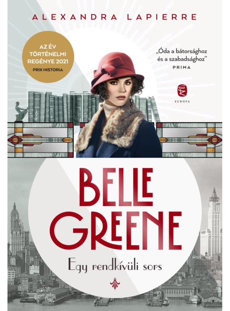 BELLE GREENE - EGY RENDKÍVÜLI SORS BELLE GREENE - EGY RENDKÍVÜLI SORS