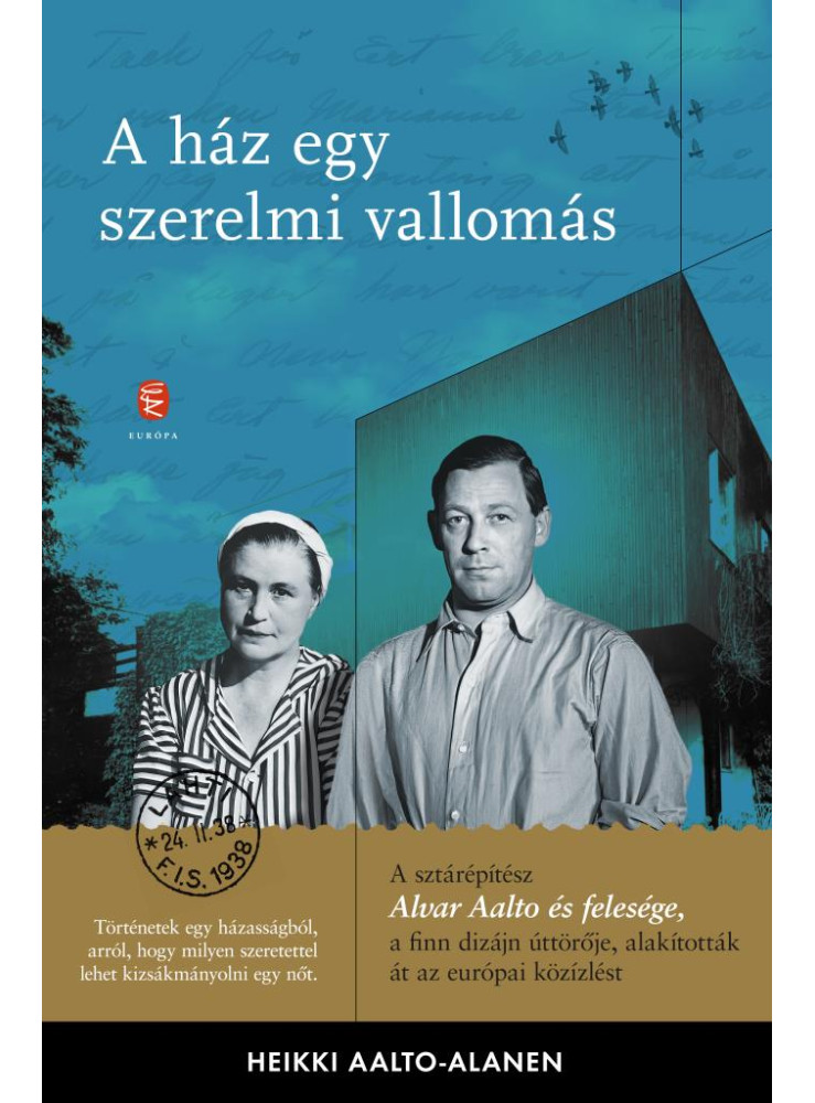 A HÁZ EGY SZERELMI VALLOMÁS A HÁZ EGY SZERELMI VALLOMÁS