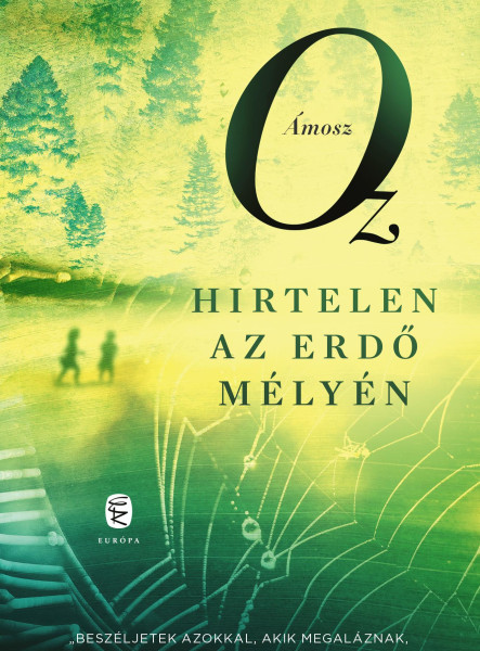 HIRTELEN AZ ERDŐ MÉLYÉN (ÚJ BORÍTÓ)