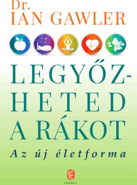 LEGYŐZHETED A RÁKOT - AZ ÚJ ÉLETFORMA