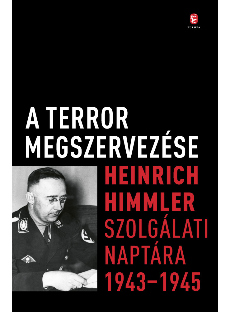 A TERROR MEGSZERVEZÉSE A TERROR MEGSZERVEZÉSE