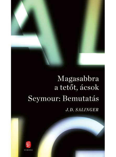 MAGASABBRA A TETŐT, ÁCSOK - SEYMOUR: BEMUTATÁS (ÚJ BORÍTÓ) MAGASABBRA A TETŐT, ÁCSOK - SEYMOUR: BEMUTATÁS (ÚJ BORÍTÓ)