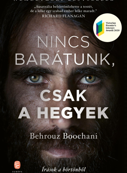 NINCS BARÁTUNK, CSAK A HEGYEK - ÍRÁSOK A BÖRTÖNBŐL