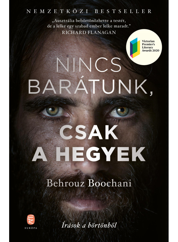 NINCS BARÁTUNK, CSAK A HEGYEK - ÍRÁSOK A BÖRTÖNBŐL