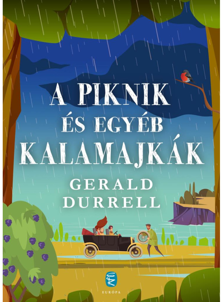 A PIKNIK ÉS EGYÉB KALAMAJKÁK A PIKNIK ÉS EGYÉB KALAMAJKÁK