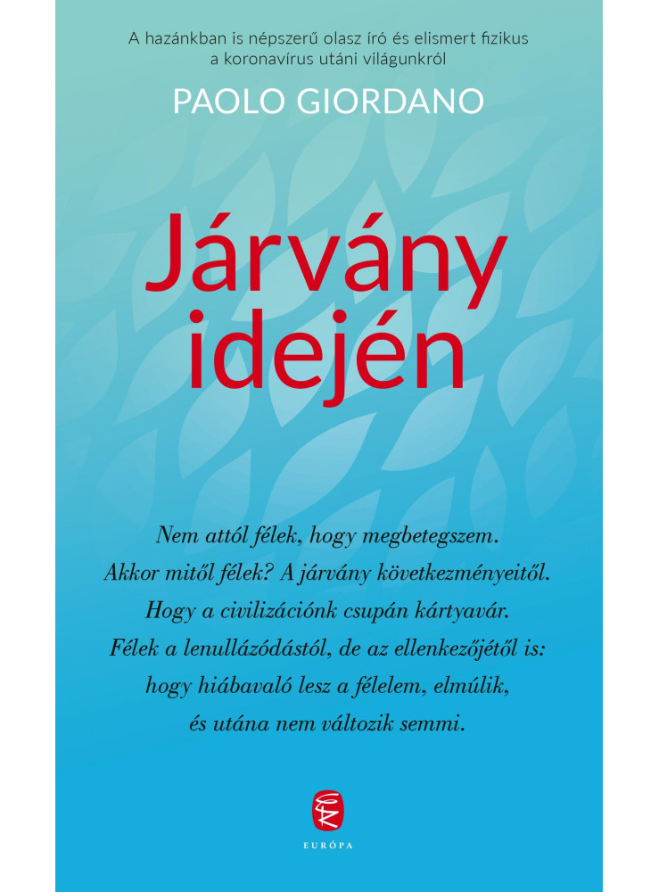 JÁRVÁNY IDEJÉN