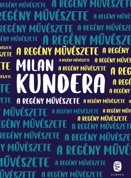 A REGÉNY MŰVÉSZETE