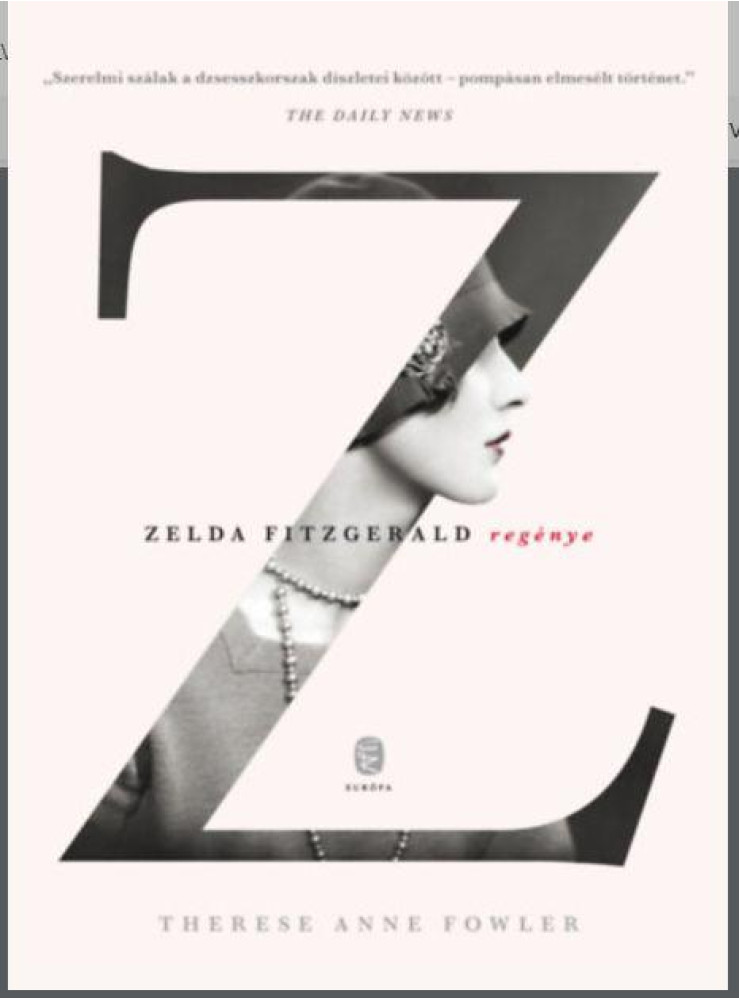 Z-ZELDA FITZGERALD REGÉNYE Z-ZELDA FITZGERALD REGÉNYE
