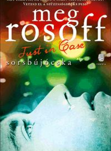 SORSBÚJÓCSKA - JUST IN CASE