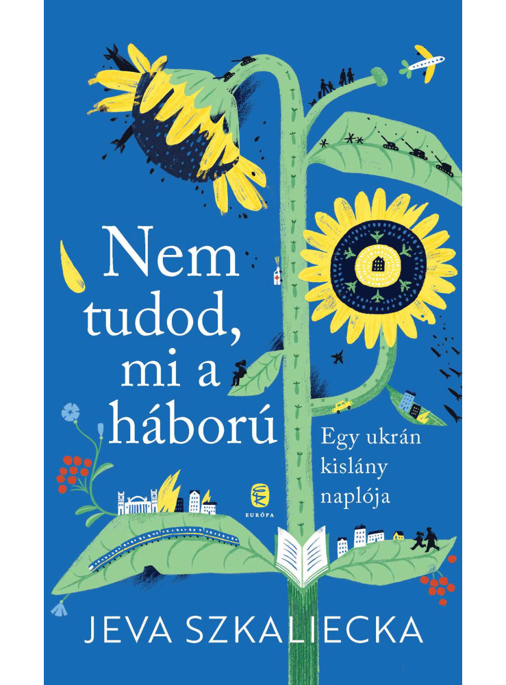 NEM TUDOD, MI A HÁBORÚ - EGY UKRÁN KISLÁNY NAPLÓJA
