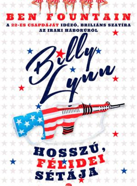 BILLY LYNN HOSSZÚ, FÉLIDEI SÉTÁJA