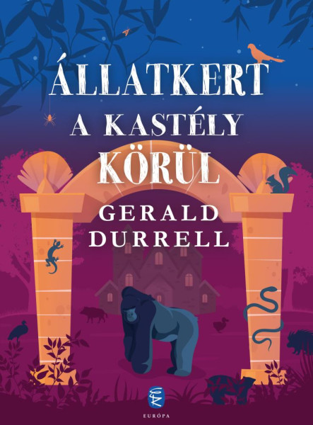 ÁLLATKERT A KASTÉLY KÖRÜL