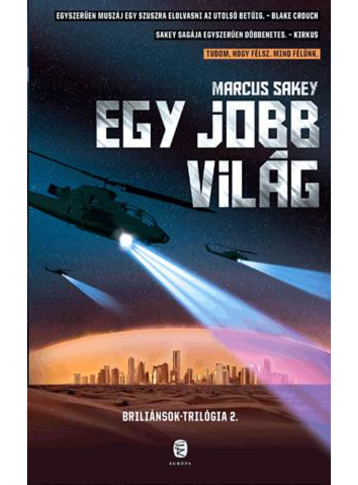 EGY JOBB VILÁG - BRILIÁNSOK TRILÓGIA 2.