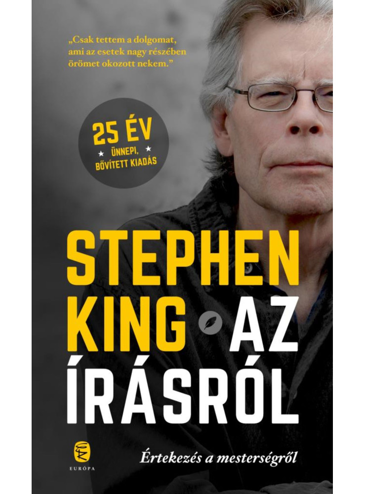 AZ ÍRÁSRÓL - ÉRTEKEZÉS A MESTERSÉGRŐL (25 ÉV, ÜNNEPI, BŐVÍTETT KIADÁS)