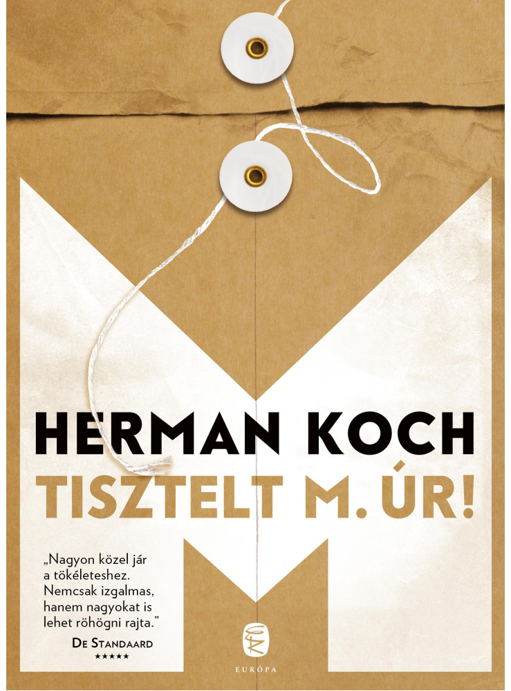 TISZTELT M. ÚR! TISZTELT M. ÚR!