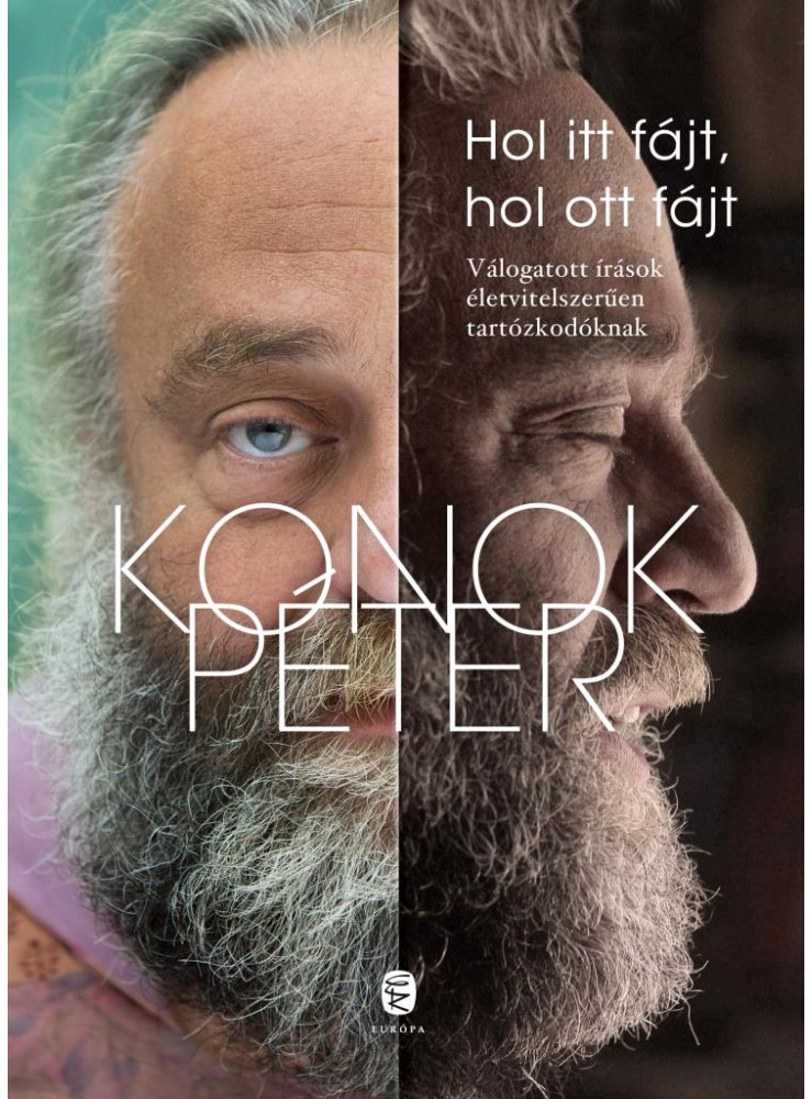 HOL ITT FÁJT, HOL OTT FÁJT - VÁLOGATOTT ÍRÁSOK ÉLETVITELSZERŰEN TARTÓZKODÓKNAK