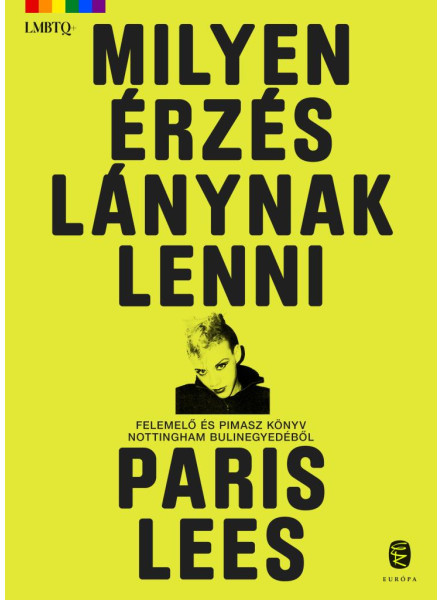 MILYEN ÉRZÉS LÁNYNAK LENNI MILYEN ÉRZÉS LÁNYNAK LENNI