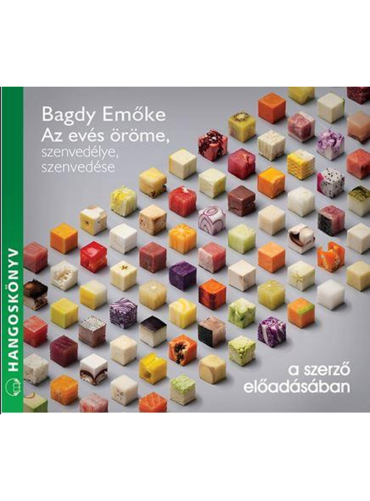 AZ EVÉS ÖRÖME, SZENVEDÉLYE, SZENVEDÉSE - HANGOSKÖNYV