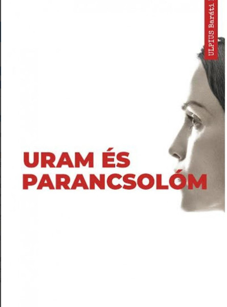 URAM ÉS PARANCSOLÓM
