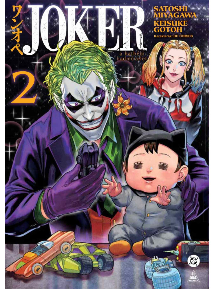 JOKER - A BATBÉBI-HADMŰVELET 2. JOKER - A BATBÉBI-HADMŰVELET 2.