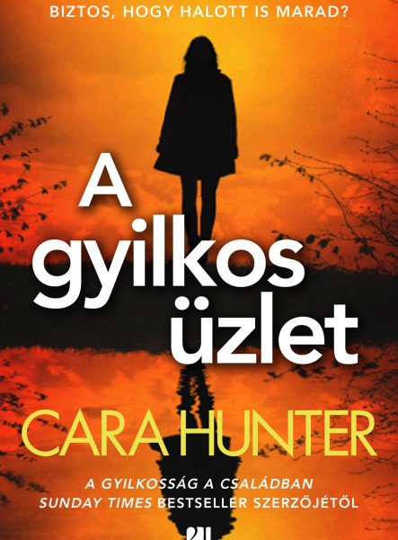 A GYILKOS ÜZLET