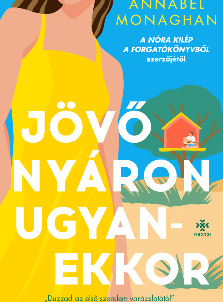 JÖVŐ NYÁRON UGYANEKKOR