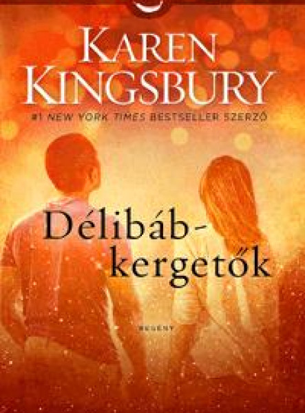 DÉLIBÁB-KERGETŐK - ANGYALJÁRÁS SOROZAT 2. KÖTET
