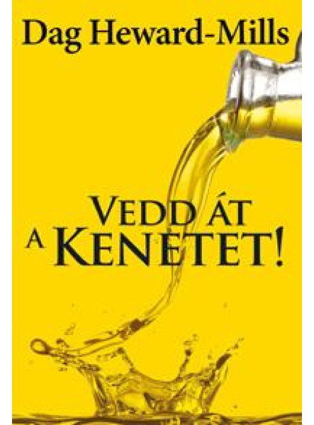 VEDD ÁT A KENETET!