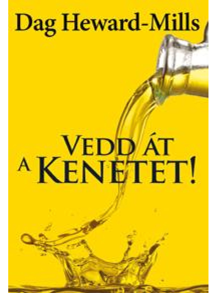 VEDD ÁT A KENETET! VEDD ÁT A KENETET!